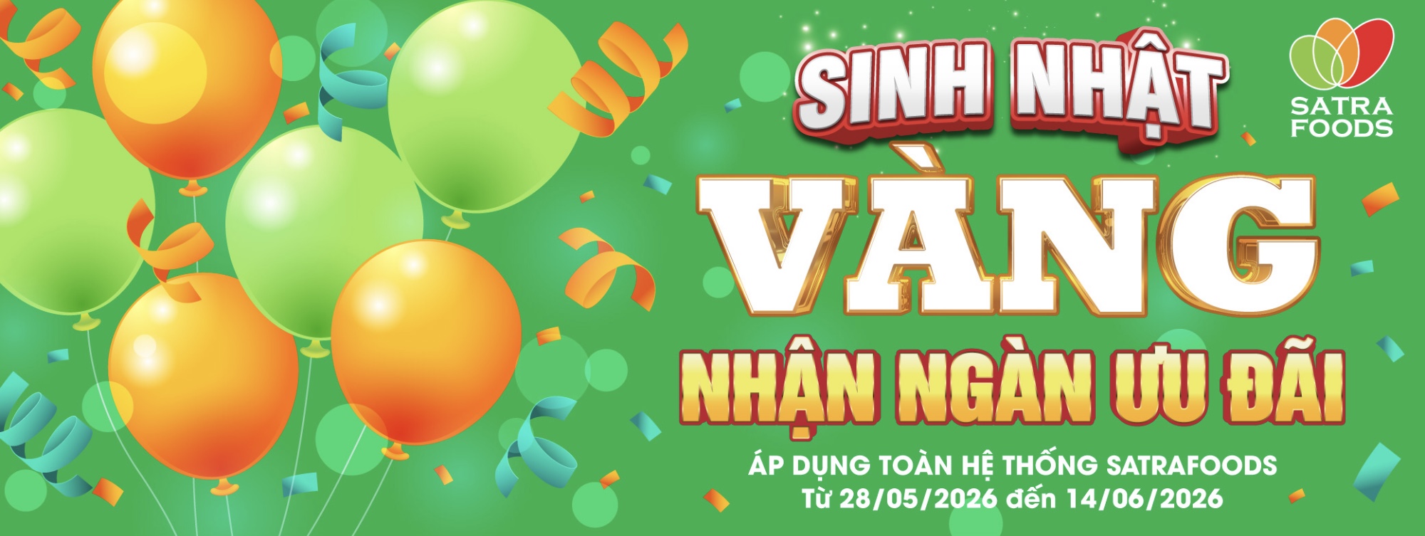 SINH NHẬT VÀNG - NHẬN NGÀN ƯU ĐÃI (28/05-14/06/2026)
