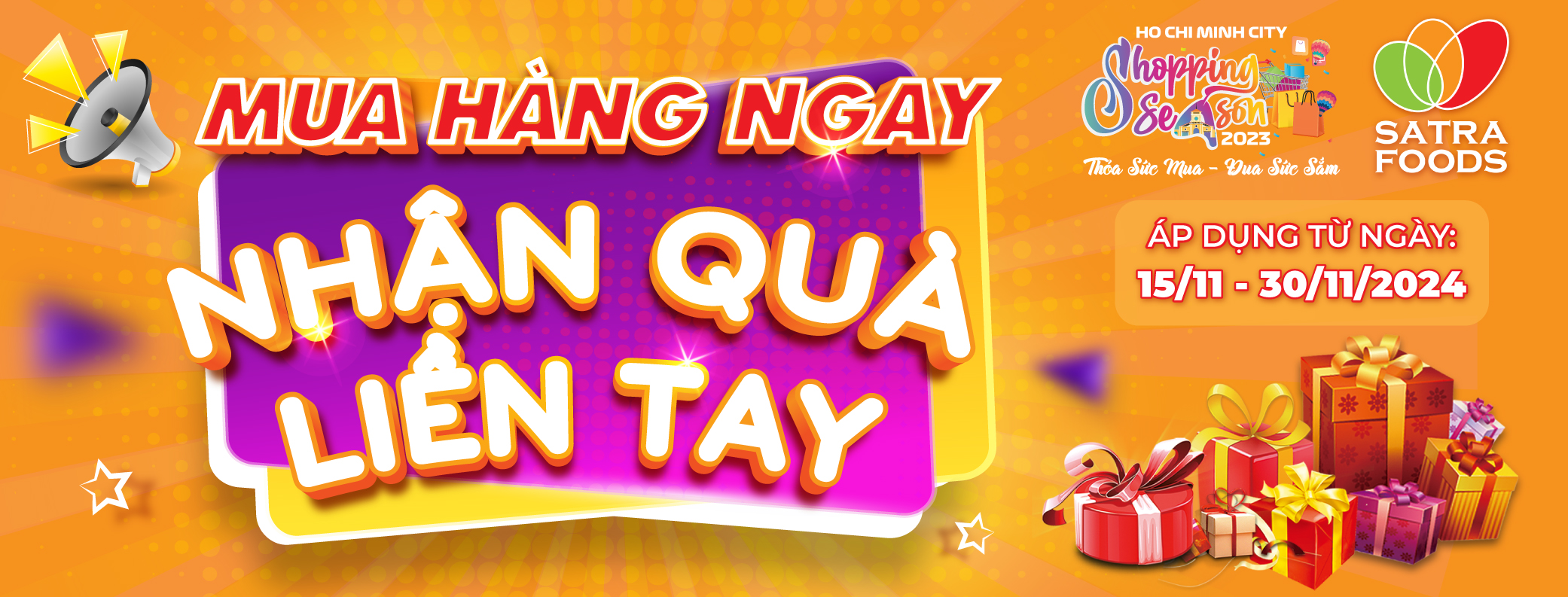 MUA HÀNG NGAY - NHẬN QUÀ LIỀN TAY (15/11 - 30/11/2024)