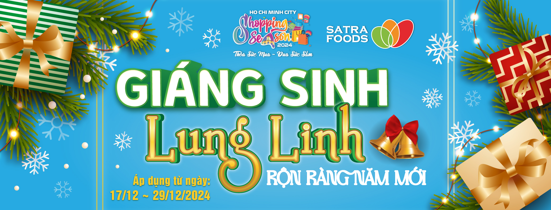 GIÁNG SINH LUNG LINH - RỘN RÀNG NĂM MỚI (17/12 - 29/12/2024)