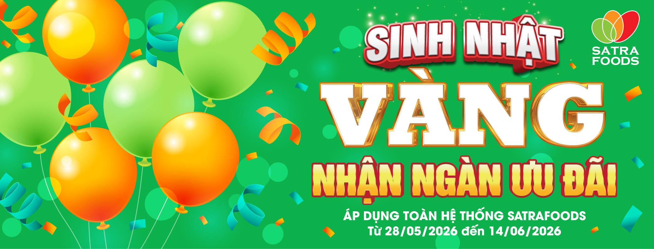 SINH NHẬT VÀNG - NHẬN NGÀN ƯU ĐÃI (28/05-14/06/2026)
